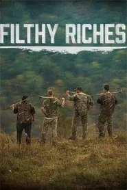 Filthy Riches tv show poster