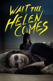 Wait Till Helen Comes movie poster