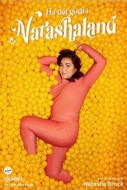Natasha Brock: Ha' det godt i Natashaland movie poster