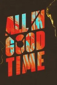 All in Good Time movie poster