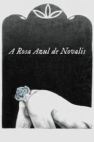 Poster do filme The Blue Flower of Novalis
