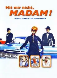 Not to Me, Madam! movie poster