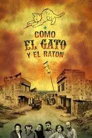 Como el Gato y el Ratón movie poster