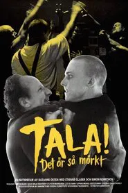 Poster do filme Speak Up! It's So Dark