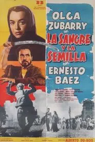 La sangre y la semilla movie poster