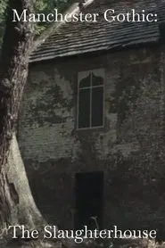 Manchester Gothic ‘The Slaughterhouse’ movie poster