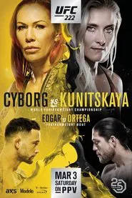 UFC 222: Cyborg vs. Kunitskaya movie poster