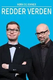 Mørk og Rimmer: Redder Verden movie poster