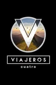 Viajeros Cuatro tv show poster