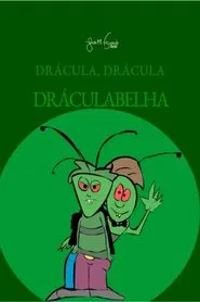 Drácula, Drácula, Dráculabelha movie poster