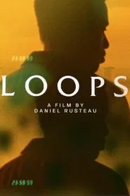 Loops movie poster