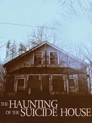 The Haunting of the Suicide House movie poster