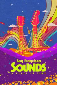 San Francisco Sounds: A Place in Time tv show poster