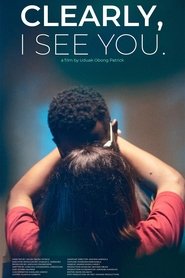 Clearly, I See You movie poster