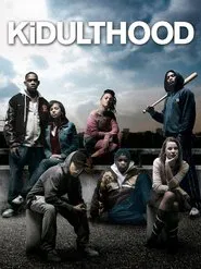 Kidulthood movie poster