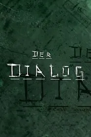 The Dialogue movie poster