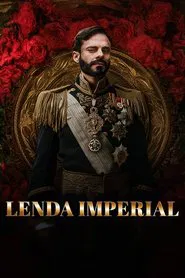 Poster da série Lenda Imperial