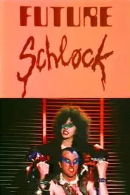 Poster do filme Future Schlock