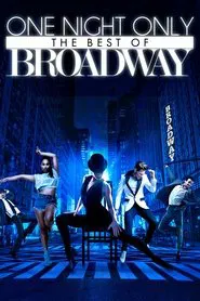 One Night Only: The Best of Broadway movie poster