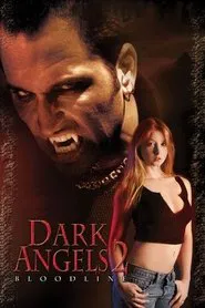 Dark Angels 2: Bloodline movie poster