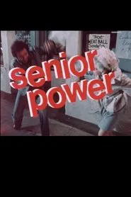 Senior Power movie poster