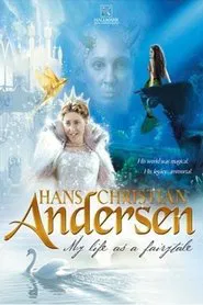 Hans Christian Andersen: My Life as a Fairy Tale tv show poster