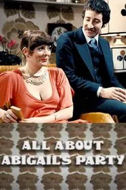 All About 'Abigail's Party' movie poster