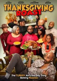 Thanksgiving Roast movie poster