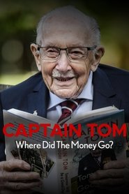 Poster do filme Captain Tom: Where Did the Money Go?