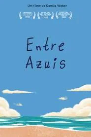 Entre Azuis movie poster