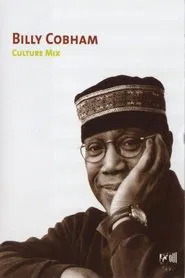 Poster do filme Billy Cobham - Culturemix Live at The New Morning, Paris