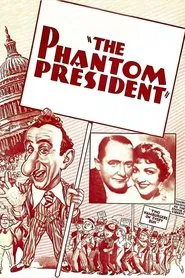 The Phantom President movie poster