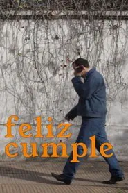 Feliz cumple movie poster
