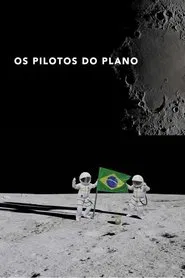 Os Pilotos do Plano movie poster