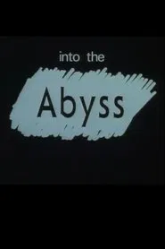 Into the Abyss movie poster