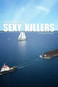 Sexy Killers movie poster