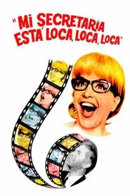 My secretary is mad... mad... mad... movie poster