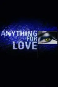 Anything for Love tv show poster