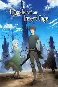 Cagaster of an Insect Cage tv show poster