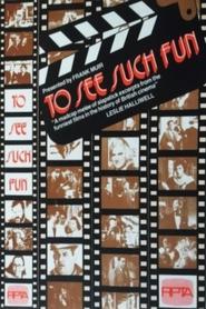 To See Such Fun movie poster