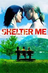 Shelter Me movie poster