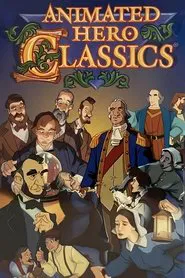 Animated Hero Classics tv show poster