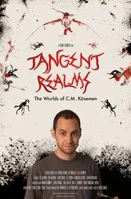 Tangent Realms: The Worlds of C.M. Kösemen movie poster