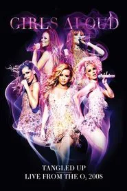 Poster do filme Girls Aloud - Tangled Up Tour Live 2008