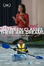 Between Classes There Are Dreams movie poster