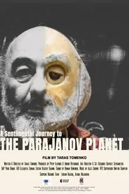 A Sentimental Journey to the Parajanov Planet movie poster
