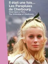 Once Upon a Time... The Umbrellas of Cherbourg movie poster