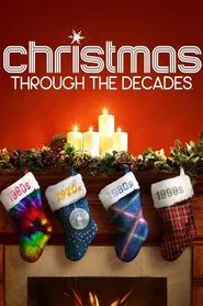 Christmas Through the Decades tv show poster