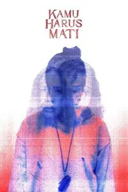 Kamu Harus Mati movie poster