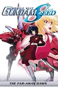 Mobile Suit Gundam SEED: Special Edition II - The Far-Away Dawn movie poster